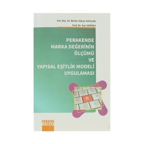 PERAKENDE MARKA DEĞERININ ÖLÇÜMÜ VE YAPISAL EŞITLIK MODELI UYGULAMASI - İNCI VARINLI