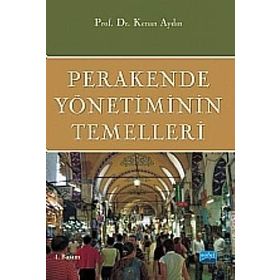 Perakende Yönetiminin Temelleri - Kenan Aydın