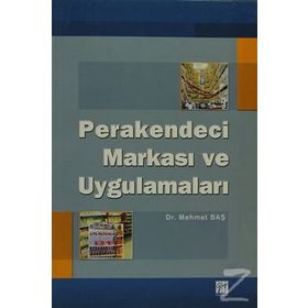 Perakendeci Markası ve Uygulamaları - Mehmet Baş