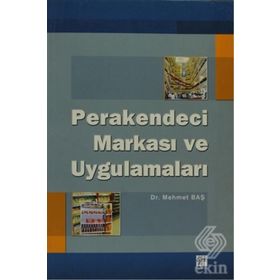 Perakendeci Markası ve Uygulamaları - Mehmet Baş