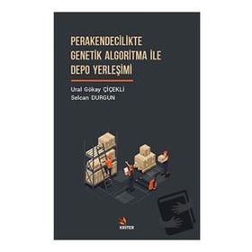 Perakendecilikte Genetik Algoritma ile Depo Yerleşimi Kriter Yayınları