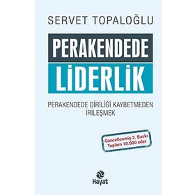Perakendede Liderlik - Servet Topaloğlu