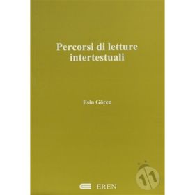 PERCORSI DI LETTURE INTERTESTUALI - ESIN GÖREN