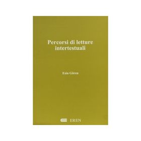 PERCORSI DI LETTURE INTERTESTUALI - ESIN GÖREN