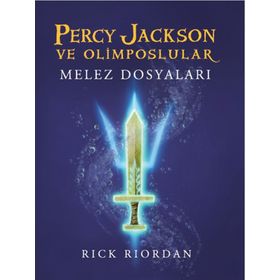 PERCY JACKSON VE OLIMPOSLULAR 6 - MELEZ DOSYALARI - RICK RIORDAN