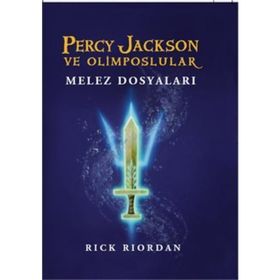 PERCY JACKSON VE OLIMPOSLULAR 6 - MELEZ DOSYALARI - RICK RIORDAN