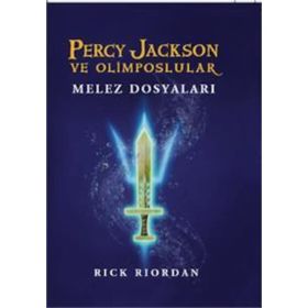 PERCY JACKSON VE OLIMPOSLULAR 6 - MELEZ DOSYALARI - RICK RIORDAN