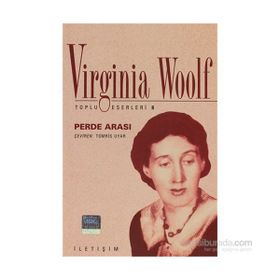 PERDE ARASI - VIRGINIA WOOLF