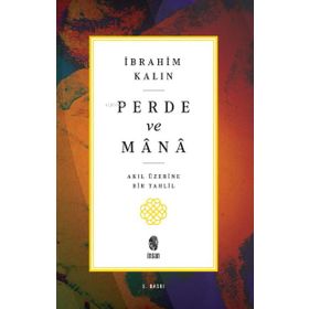 Perde ve Mana-Akıl Üzerine Bir Tahlil
