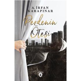 Perdenin Ötesi / İrfan Karapınar
