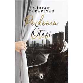 Perdenin Ötesi / İrfan Karapınar