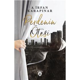 Perdenin Ötesi / İrfan Karapınar