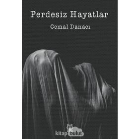 Perdesiz Hayatlar - Cemal Danacı