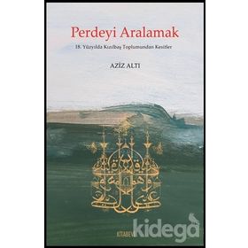Perdeyi Aralamak - Aziz Altı