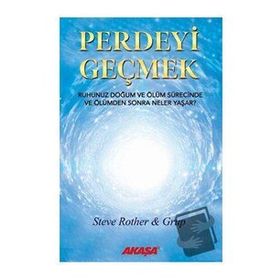 Perdeyi Geçmek - Steve Rother