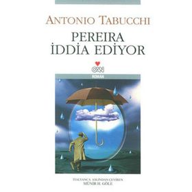 PEREIRA İDDİA EDIYOR - ANTONIO TABUCCHI