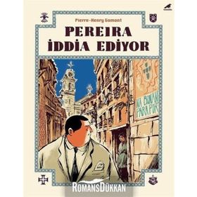 PEREIRA İDDİA EDIYOR - ANTONIO TABUCCHI