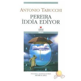 PEREIRA İDDİA EDIYOR - ANTONIO TABUCCHI