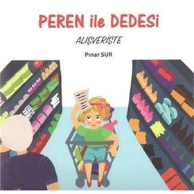Peren ile Dedesi Alışverişte - Pınar Sur