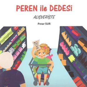 Peren ile Dedesi Alışverişte - Pınar Sur