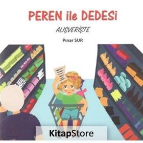 Peren ile Dedesi Alışverişte - Pınar Sur