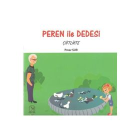 Peren ile Dedesi Çiftlikte - Pınar Sur