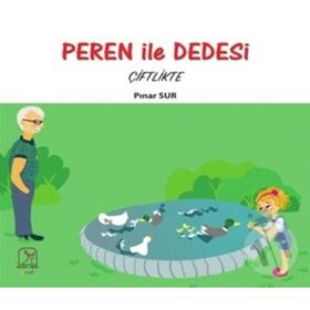 Peren ile Dedesi Çiftlikte - Pınar Sur