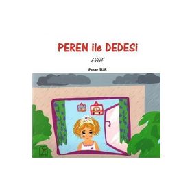 Peren ile Dedesi-Evde - Pınar Sur