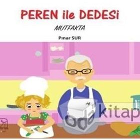 Peren ile Dedesi-Mutfakta - Pınar Sur