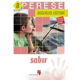 PERESE DEĞERLER EĞITIMI ÖĞRENCI ÇALIŞMA KITABI 8 - SABIR - KOLEKTIF