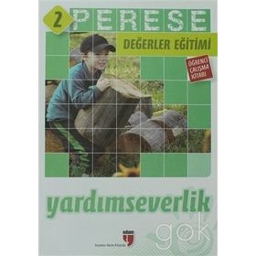 Perese Değerler Eğitimi Öğrenci Kitabı 2: Yardımseverlik - Kolektif