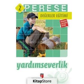 Perese Değerler Eğitimi Öğrenci Kitabı 2: Yardımseverlik - Kolektif