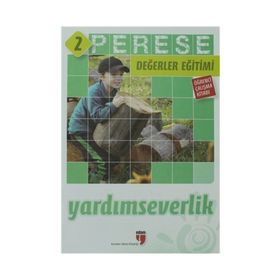 Perese Değerler Eğitimi Öğrenci Kitabı 2: Yardımseverlik - Kolektif