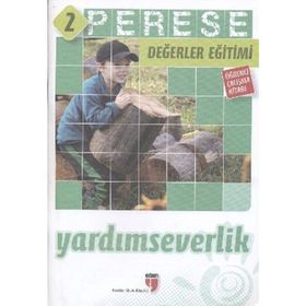Perese Değerler Eğitimi Öğrenci Kitabı 2: Yardımseverlik - Kolektif