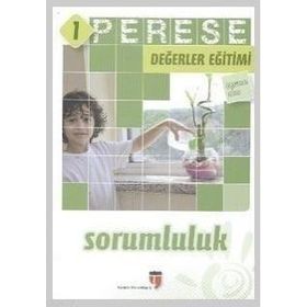 PERESE DEĞERLER EĞITIMI ÖĞRETMEN KITABI 1: SORUMLULUK - KOLEKTIF