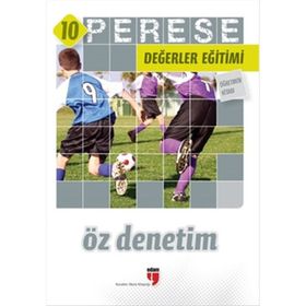 PERESE DEĞERLER EĞITIMI ÖĞRETMEN KITABI 10: ÖZ DENETIM - KOLEKTIF