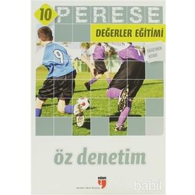 PERESE DEĞERLER EĞITIMI ÖĞRETMEN KITABI 10: ÖZ DENETIM - KOLEKTIF