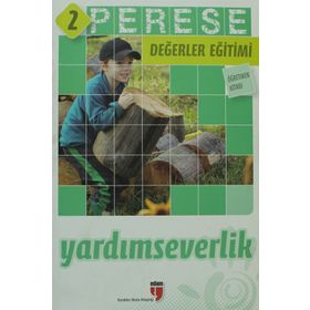 PERESE DEĞERLER EĞITIMI ÖĞRETMEN KITABI 2 : YARDIMSEVERLIK - KOLEKTIF