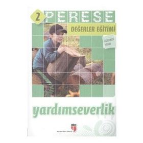 PERESE DEĞERLER EĞITIMI ÖĞRETMEN KITABI 2 : YARDIMSEVERLIK - KOLEKTIF