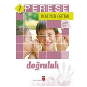 PERESE DEĞERLER EĞITIMI ÖĞRETMEN KITABI 7 - DOĞRULUK - KOLEKTIF