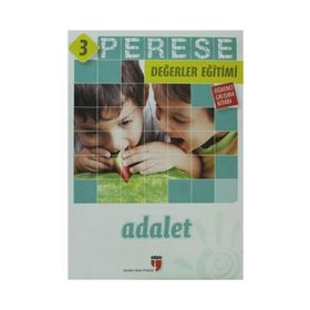 PERESE DEĞERLER EĞITIMI ÖĞRETMEN KITABI - ADALET - 3 - ALPASLAN DURMUŞ;HALIL EKŞI;HATICE IŞILAK DURMUŞ;NERIMAN KARATEKIN;PINAR KOÇ YILDIRIM