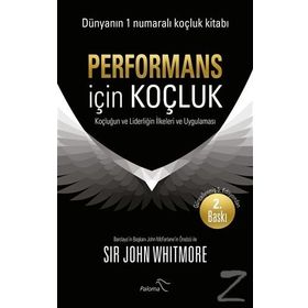 Performans için Koçluk - John Whitmore