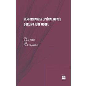 Performansta Optimal Duygu Durumu: Izof Modeli - Metin Yüceant