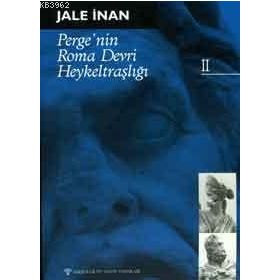 PERGE ROMA DEVRI HEYKELTRAŞLIĞI 2 - JALE İNAN