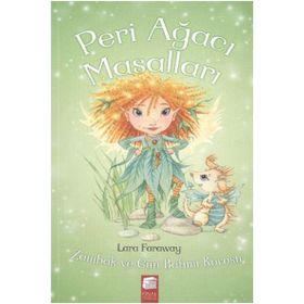 Peri Ağacı Masalları 3 Zambak ve Gün Batımı Korosu - Lara Faraway