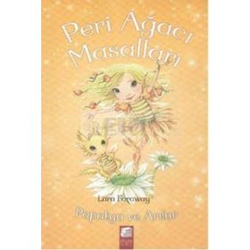 Peri Ağacı Masalları 4 Papatya ve Arılar - Lara Faraway