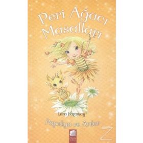 Peri Ağacı Masalları 4 Papatya ve Arılar - Lara Faraway
