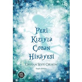 PERI KIZI İLE ÇOBAN HIKAYESI - ORHAN SEYFI ORHON