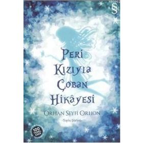 Peri Kızıyla Çoban Hikayesi Toplu Şiirler - Orhan Seyfi Orhon