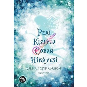 Peri Kızıyla Çoban Hikayesi Toplu Şiirler - Orhan Seyfi Orhon